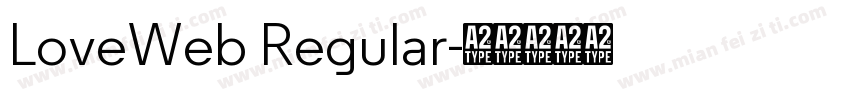 LoveWeb Regular字体转换